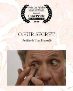 Cœur secret (2026) de Tom Fontenille, Prix du Public du Meilleur long-métrage - CinéPride 2026